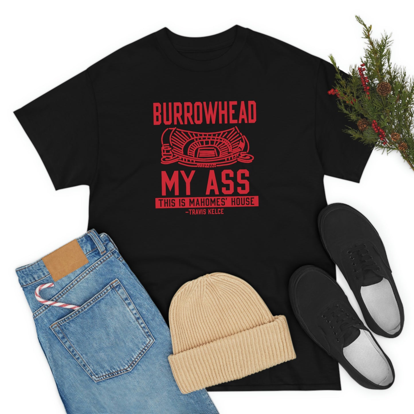 BURROWHEAD MY ASS | Mahomes House | Kansas City Chiefs | Unisex Adult Tee