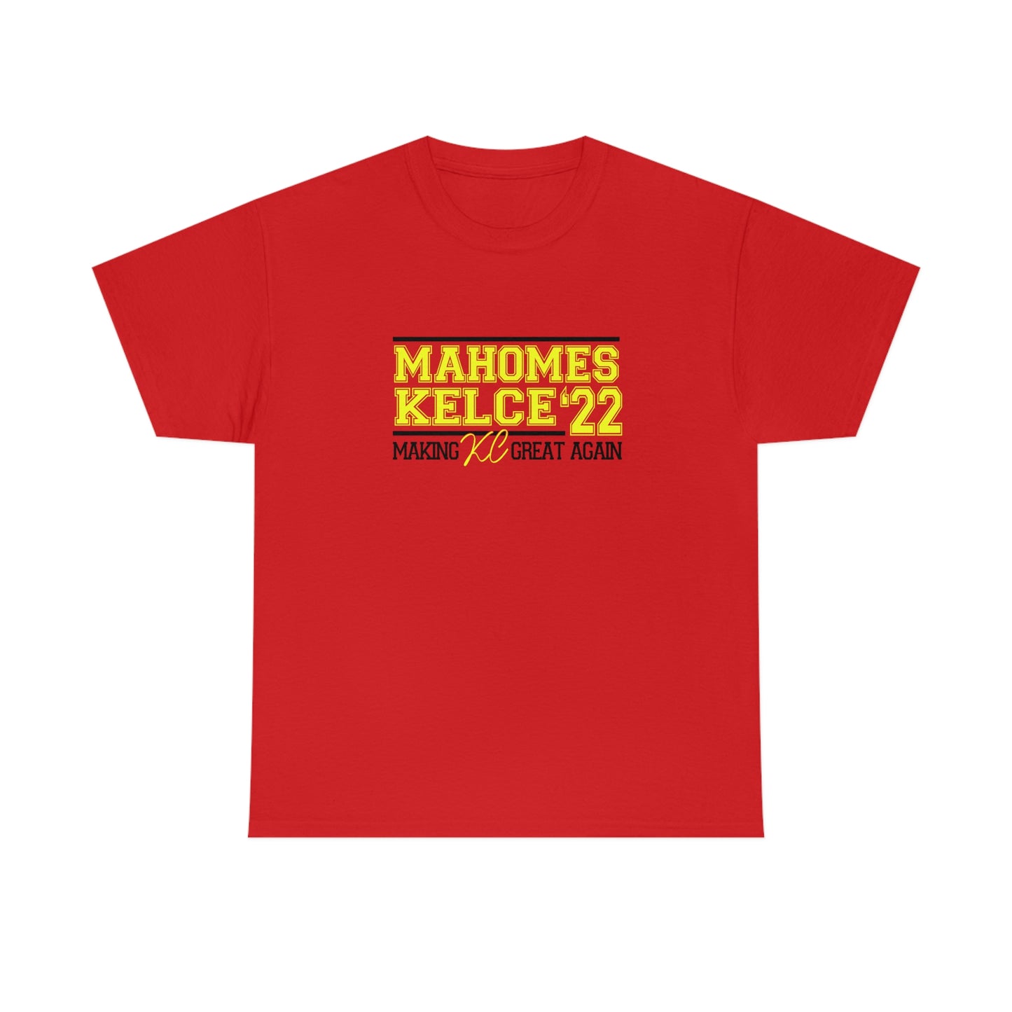 Mahomes and Kelce Making KC Great Again | KC Chiefs | Kansas City | Unisex Cotton Tee