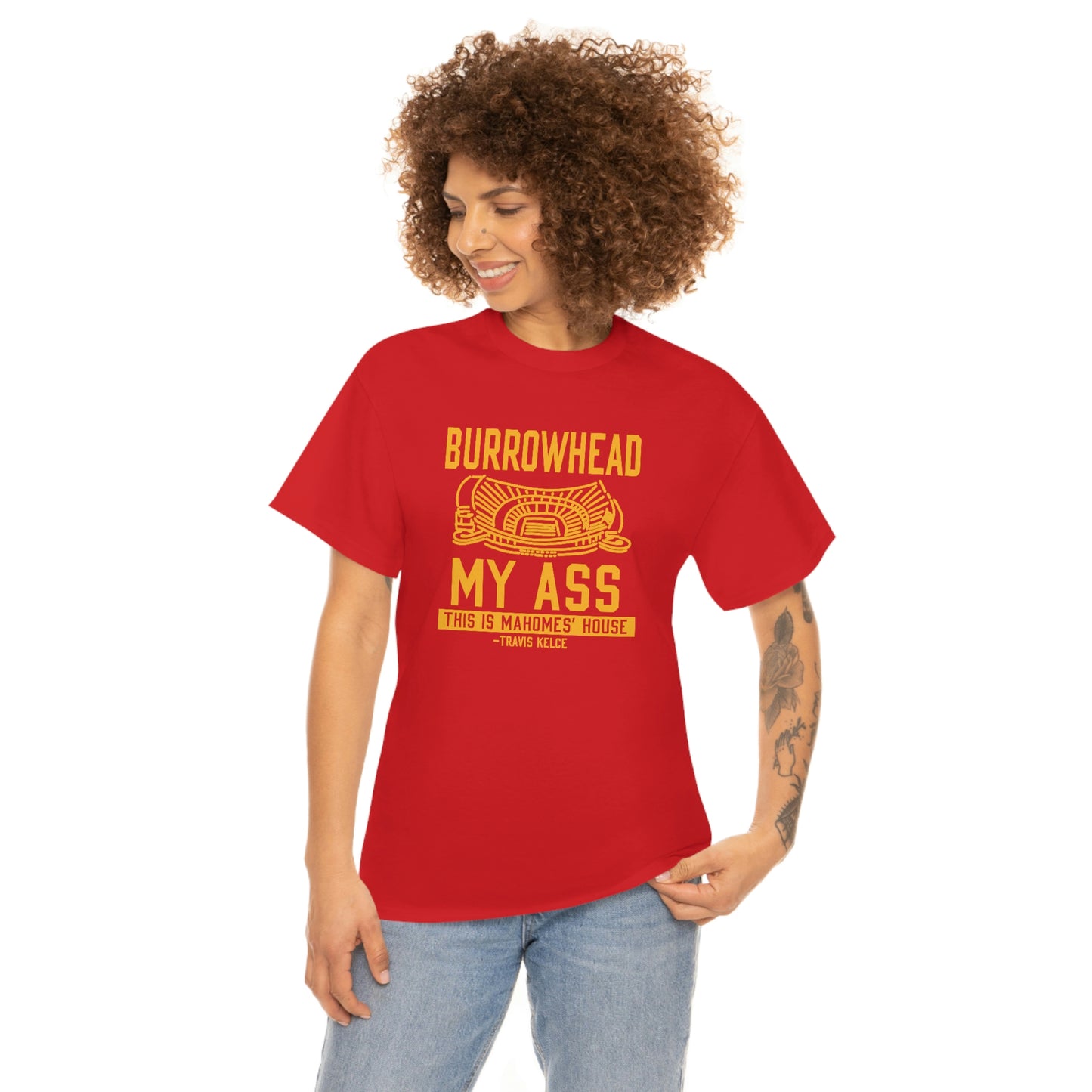 BURROWHEAD MY ASS | Mahomes House | Kansas City Chiefs | Unisex Adult Tee